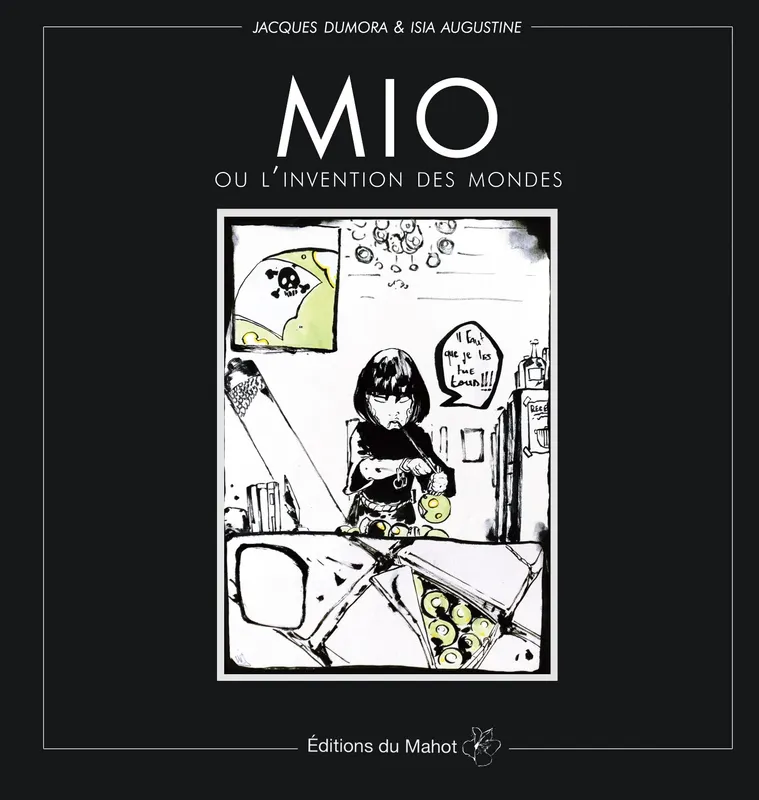 Mio ou l’Invention des Mondes